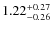 $\rm 1.22^{+ 0.27 }_{ -0.26 }$