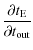 $\displaystyle \frac{\partial{t_{\rm E}}}{\partial t_{\rm out}}$