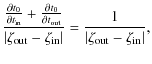 $\displaystyle \frac{\frac{\partial{t_{\rm0}}}{\partial t_{\rm in}} +
\frac{\par...
...}\right\vert} =
\frac{1}{\left\vert\zeta_{\rm out}-\zeta_{\rm in}\right\vert} ,$