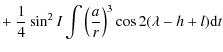 $\displaystyle + ~ \frac{1}{4}\sin^2 I \int \left(\frac{a}{r}\right)^3\cos 2(\lambda-h+l){\rm d}t$