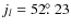$j_{l}=52\hbox{$.\!\!^\circ$ }23$