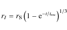 \begin{displaymath}
r_{I} = r_{{\rm S}} \left( 1 - {\rm e}^{ -t/t_{{\rm rec} } } \right)^{1/3}
\end{displaymath}