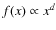 $f(x) \propto x^d$