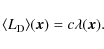 \begin{displaymath}
\langle L_{\rm D} \rangle (\vec{x}) = c \lambda(\vec{x}).
\end{displaymath}