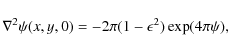 \begin{displaymath}\nabla^2 \psi(x, y, 0) = -2 \pi (1 - \epsilon^2) \exp(4 \pi \psi),
\end{displaymath}