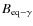 $B_{\rm eq-\gamma}$