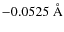 $-0.0525~{\rm\AA}$