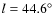 $l=44.6^{\circ}$