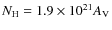 $N_{\rm H}=1.9\times10^{21} A_{\rm V}$