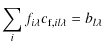 $\displaystyle %
\sum_if_{i\lambda}c_{{\rm f},il\lambda}=b_{l\lambda}$