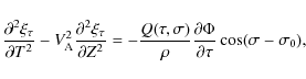 \begin{displaymath}\frac{\partial^2\xi_\tau}{\partial T^2} -
V_{\rm A}^2\frac{\...
...rho\frac{\partial\Phi}{\partial\tau}
\cos(\sigma - \sigma_0),
\end{displaymath}