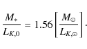 \begin{displaymath}\frac{M_*}{L_{K,0}} = 1.56\left[\frac{M_{\odot}}{L_{K,\odot}}\right]\cdot
\end{displaymath}