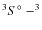 $^3S\hbox{$^\circ$ }- ^{3}$
