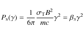 \begin{displaymath}
P_{\rm s}(\gamma) = \frac{1}{6 \pi} \frac{\sigma_{{\rm T}}B^2}{mc}\gamma^2 = \beta_s \gamma^2
\end{displaymath}
