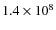 $1.4\times 10^8$