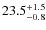 $23.5_{\rm -0.8}^{+1.5}$