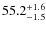 $55.2_{\rm -1.5}^{+1.6}$