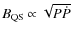$B_{\rm QS}\propto \sqrt{P \dot{P}}$