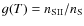 $g ( T ) = n_{\rm SII} / n_{\rm S}$