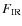 $F_{\rm IR}$