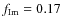 $f_{\rm Im} = 0.17$