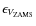 $\epsilon_{V_{\rm ZAMS}}$