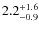 $2.2^{\rm +1.6}_{-0.9}$