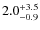 $2.0^{\rm +3.5}_{-0.9}$