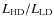 $L_{\rm HD}/L_{\rm LD}$