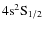 $\rm 4s^2S_{1/2}$