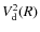 $V_{\rm {d}}^2(R)$