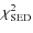 $\chi _{\rm SED}^{2}$