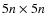 $5n\times 5n$