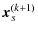 $\displaystyle \vec{x}_s^{(k+1)}$