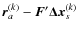 $\vec{r}_a^{(k)}-\vec{F}'\vec{\Delta x}_s^{(k)}$