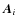 $\vec{A}_i$