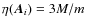 $\eta(\vec{A}_i)=3M/m$