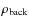 $\rho_{\rm back}$