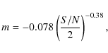 \begin{displaymath}
m=-0.078 \left( \frac{S/N}{2}\right)^{-0.38} ,
\end{displaymath}