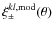 $\xi _\pm ^{kl,{\rm mod}}(\theta )$