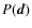$P(\vec{d})$