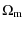 $\displaystyle \Omega_{\rm m}$