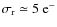 $\sigma_{\rm r}\simeq5~{\rm e}^-$