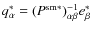 $ q^*_\alpha = (P^{{\rm sm}*})^{-1}_{\alpha \beta} e_\beta^{*}$