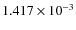 $1.417\times10^{-3}$