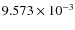 $9.573\times10^{-3}$