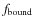$f_{\rm bound}$