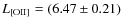 $L_{\rm [OII]} = (6.47\pm0.21)$