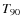 $T_{\rm 90}$