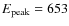$E_{\rm peak}=653$